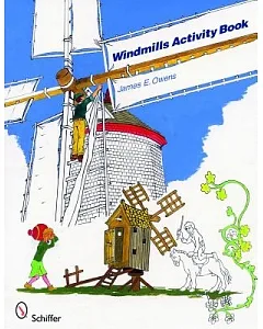 Windmills Activity Book: Windmills in America and Around the World