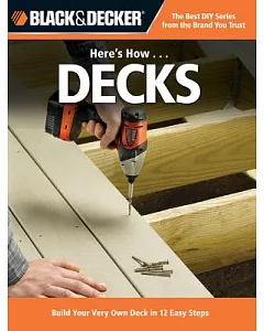 Black and Decker The Complete Guide to Decks