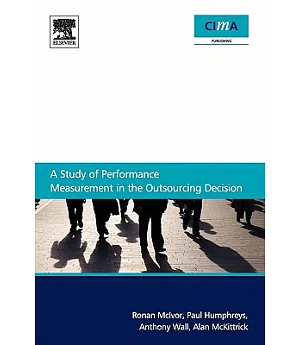 A Study of Performance Measurement in the Outsourcing Decision