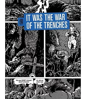 It Was the War of the Trenches