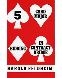 Five Card Major Bidding in Contract