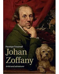 Johan Zoffany: Artist and Adventurer