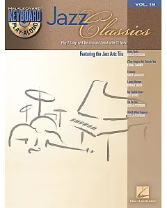 Jazz Classics: Featuring the Jazz Arts Trio