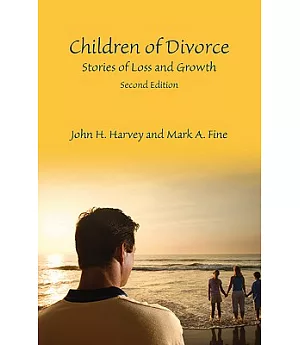 Children of Divorce: Stories of Loss and Growth