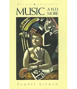 Music and More: Essays, 1975-1991