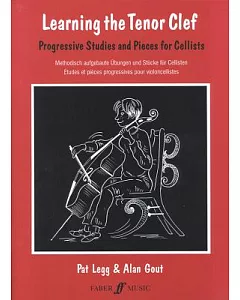 Learning the Tenor Clef: Progressive Studies and Pieces for Cello