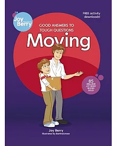 Good Answers to Tough Questions: Moving