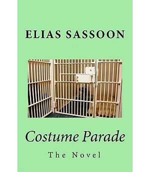 Costume Parade: A Novel