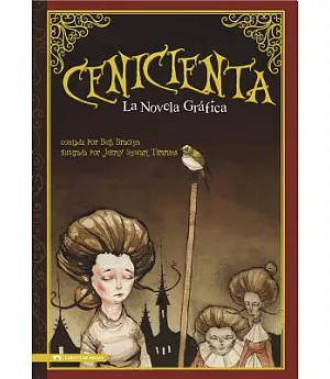 Centicienta/ Cinderella: La Novela Grafica