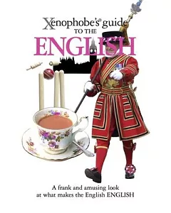 Xenophobe’s Guide to the English
