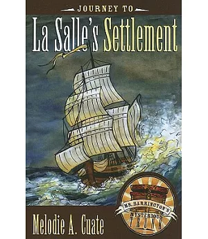Journey to La Salles Settlement