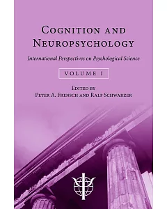 Cognition and Neuropsychology: International Perspectives on Psychological Science