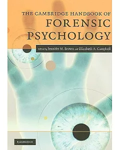 The Cambridge Handbook of Forensic Psychology