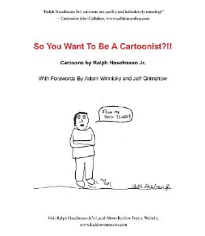 So You Want To Be A Cartoonist?!!