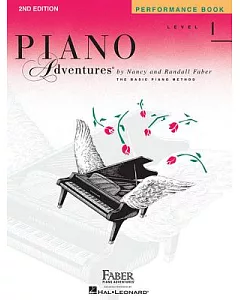 Piano Adventures - Level 1: Performance Book: A Basic Piano Method