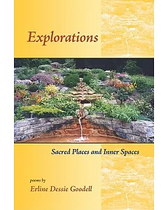 Explorations: Sacred Places and Inner Spaces