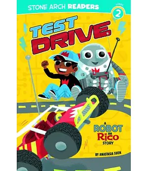 Test Drive: A Robot and Rico Story