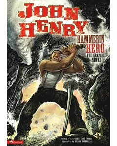 John Henry, Hammerin’ Hero: The Graphic Novel