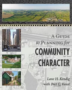A Guide to Planning for Community Character