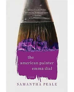 The American Painter Emma Dial: A Novel