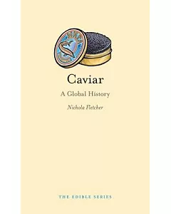 Caviar: A Global History