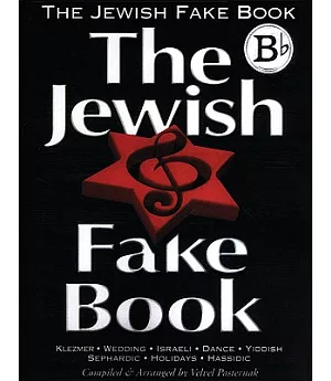 The Jewish Fake Book: B Flat Edition