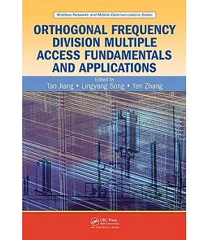 Orthogonal Frequency Division Multiple Access Fundamentals and Applications