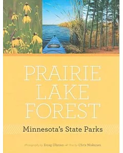Prairie Lake Forest: Minnesota’s State Parks