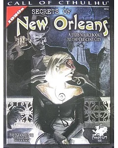 Secrets of New Orleans: A 1920s Sourcebook to the Crescent City