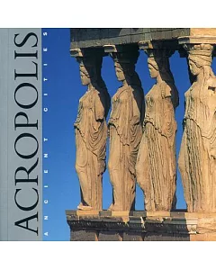 Acropolis: Ancient Cities