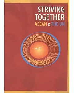 Striving Together: ASEAN & The UN