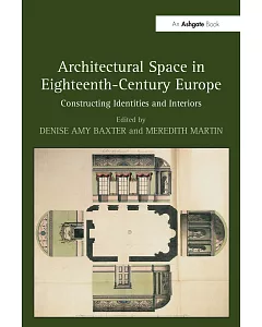 Architectural Space in Eighteenth-Century Europe