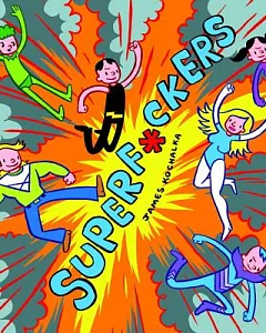 Super F*ckers: The Best of Issues 271-279 Plus Jack Krank #1
