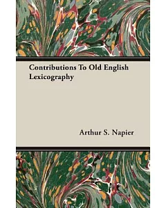 Contributions To Old English Lexicography