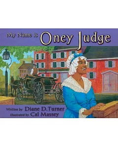 My Name Is Oney Judge