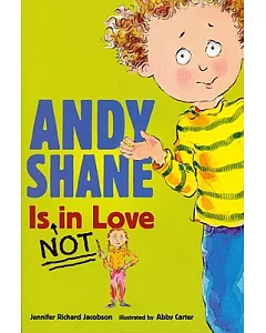 Andy Shane Is Not in Love