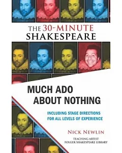 Much Ado About Nothing: The 30-Minute Shakespeare