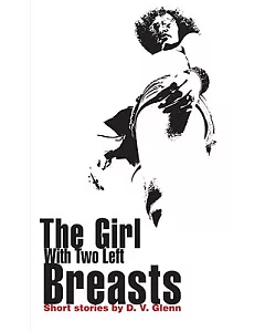 The Girl With Two Left Breasts