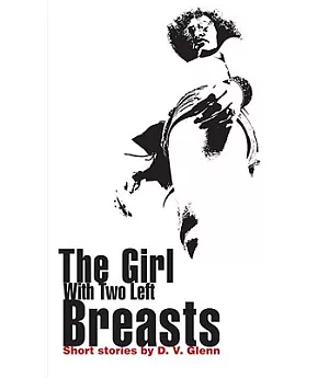 The Girl With Two Left Breasts