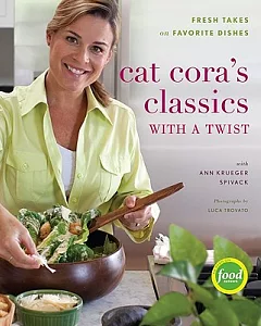 Cat Cora’s Classics With a Twist: Fresh Takes on Favorite Dishes
