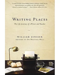 Writing Places: The Life Journey of a Writer and Teacher