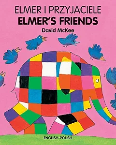 Elmer’s Friends / Elmer I Przyjacilel