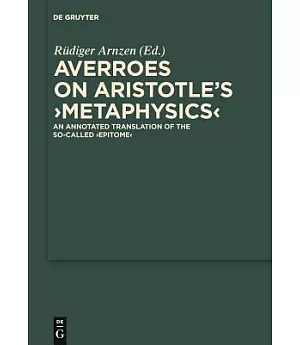 On Aristotle’s Metaphysics: An Annotated Translation of the So-called Epitome