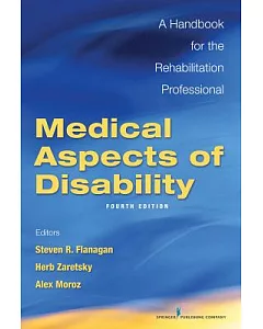 Medical Aspects of Disability: A Handbook for the Rehabilitation Professional