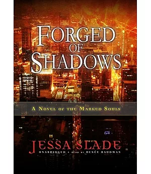 Forged of Shadows: A Novel of the Marked Souls