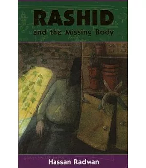 Rashid and the Missing Body