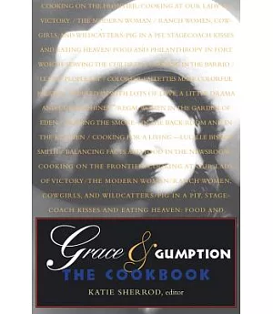 Grace & Gumption: The Cookbook