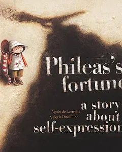 Phileas’s Fortune: A Story About Self-Expression