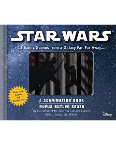 Star Wars Scanimation: Iconic Scenes from a Galaxy Far, Far Away...