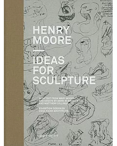 henry Moore: Ideas for Sculpture